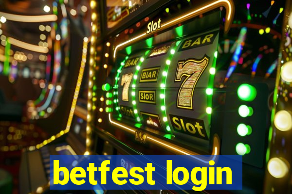 betfest login